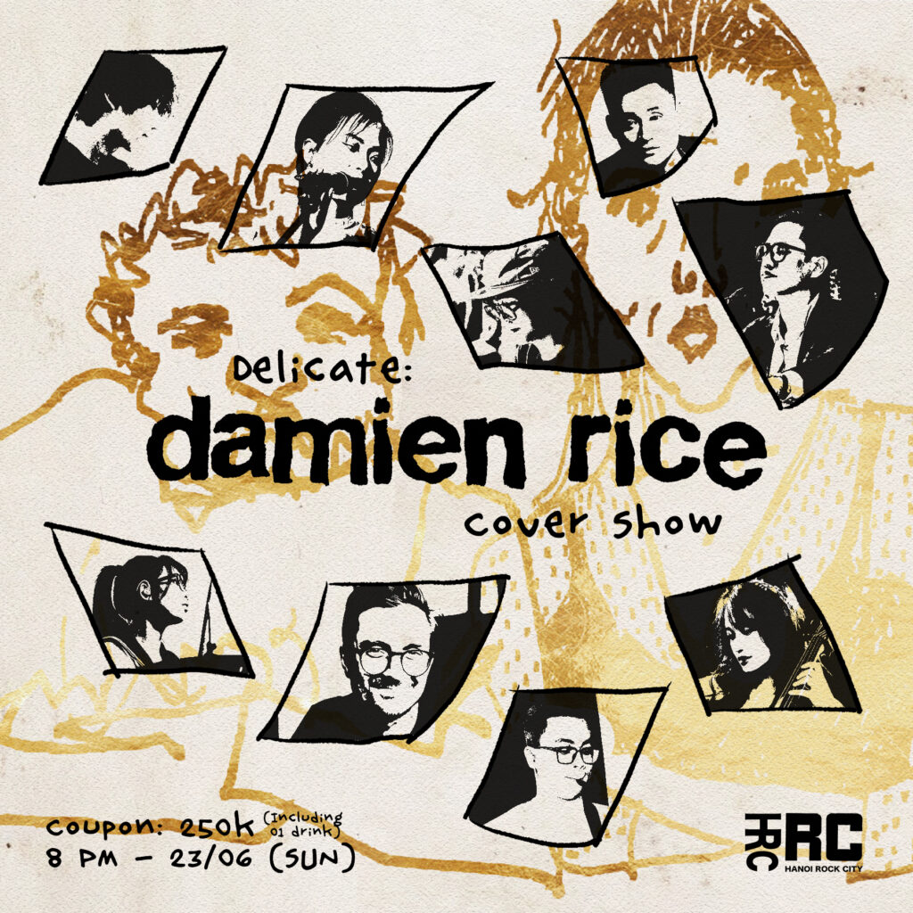 Delicate: Damien Rice Cover Show - Hanoi Rock City